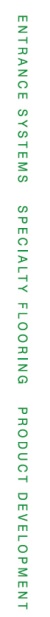 Entrance Systems | Specialty Flooring | Product Development